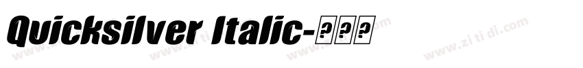Quicksilver Italic字体转换